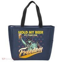 Hold My Beer It's Time For Freedom Statue Of Liberty Tote Bag thumb 0
