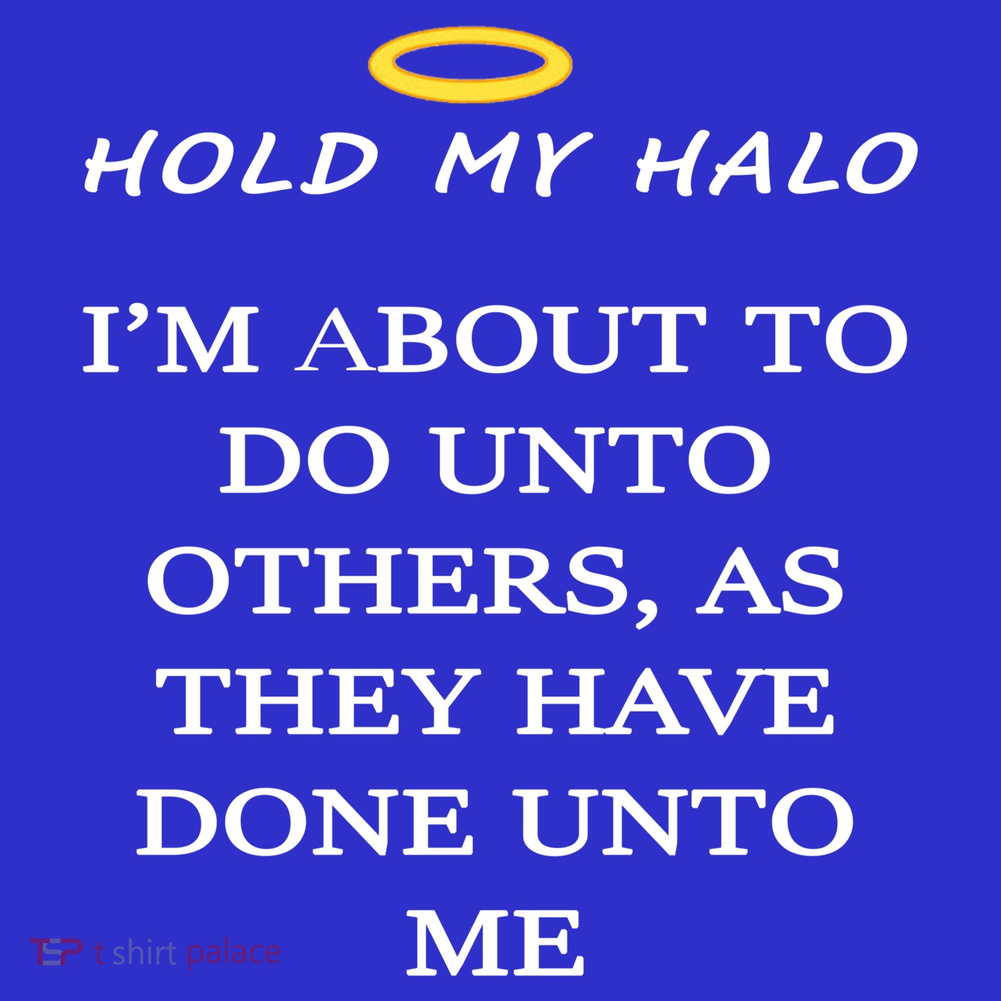 Hold My Halo Long Sleeve Shirt