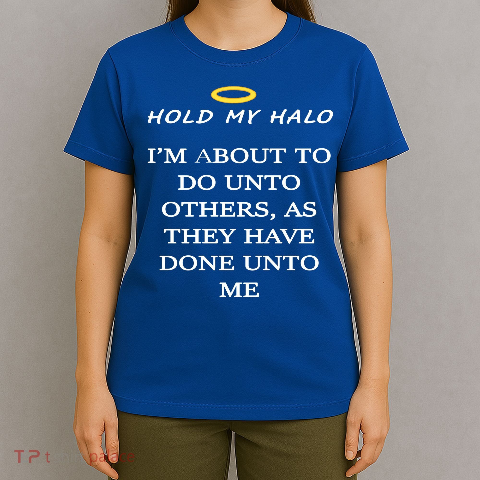Hold My Halo T-Shirt