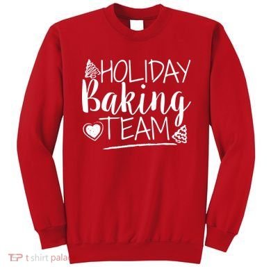 Holiday Baking Team Sweatshirt