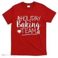Holiday Baking Team T-Shirt thumb 0