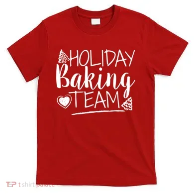 Holiday Baking Team T-Shirt