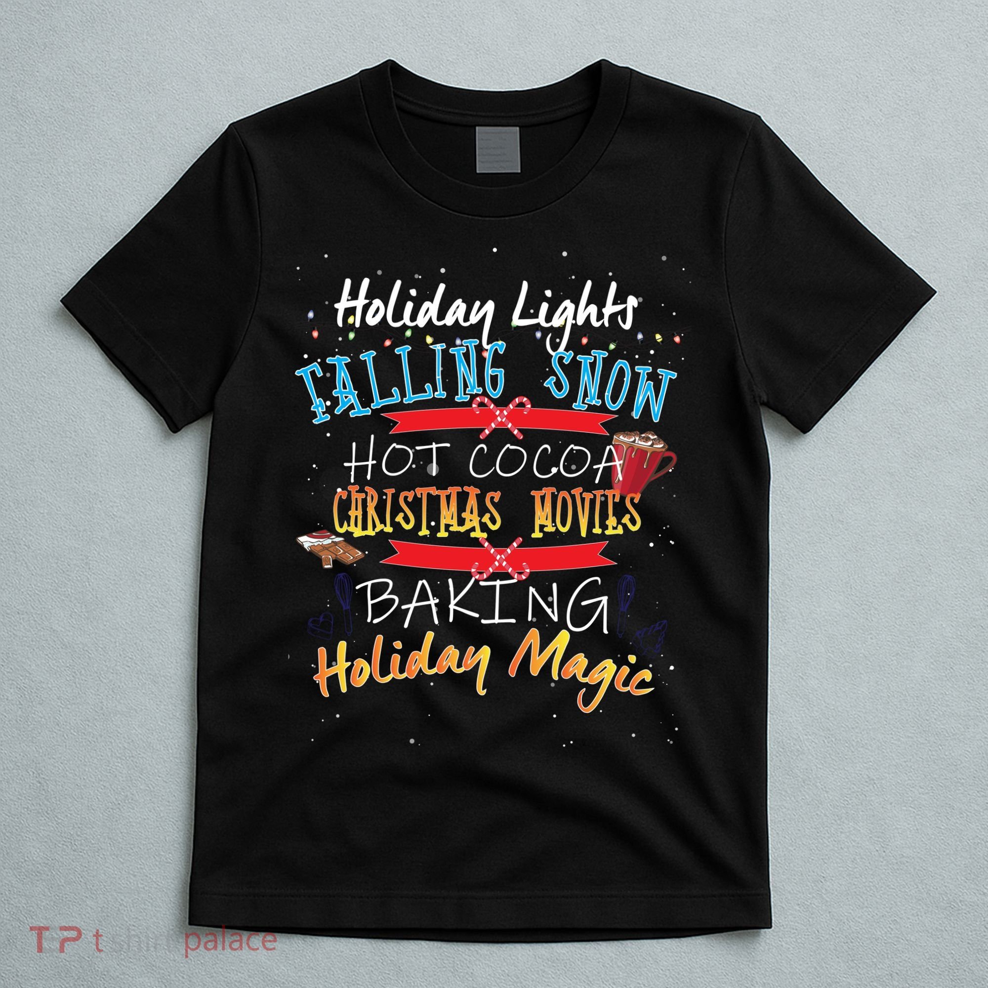 Holiday Magic Christmas Movies T-Shirt