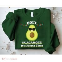 Holy Guacamole Its Fiesta Time Sweatshirt thumb 2