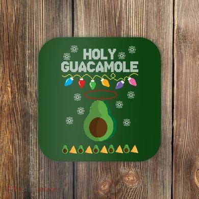 Holy Guacamole Ugly Christmas Coaster