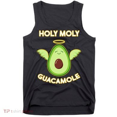 Holy Moly Guacamole  Tank Top