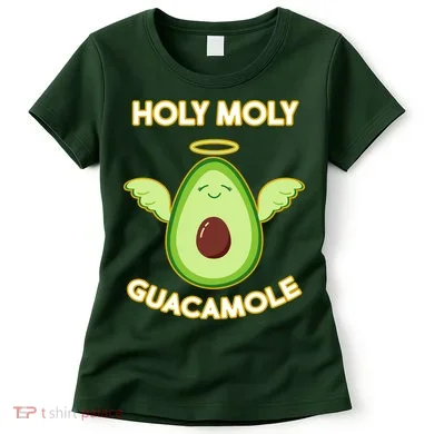 Holy Moly Guacamole Women's T-Shirt