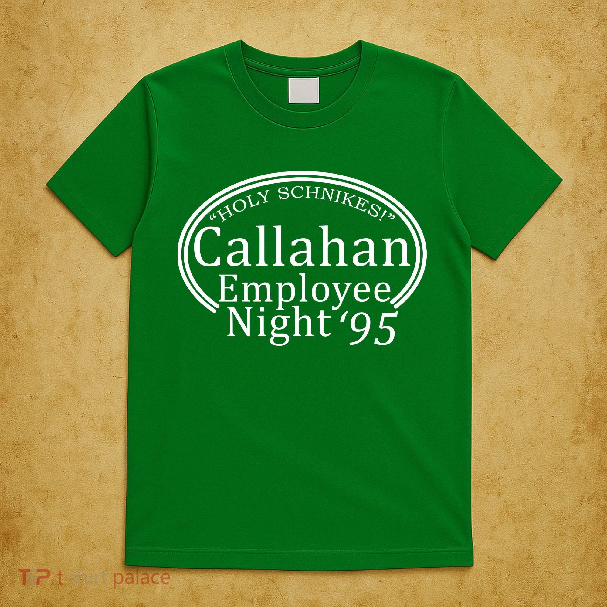 Holy Schnikes! Callahan Employees Night T-Shirt