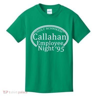 Holy Schnikes! Callahan Employees Night Kids T-Shirt