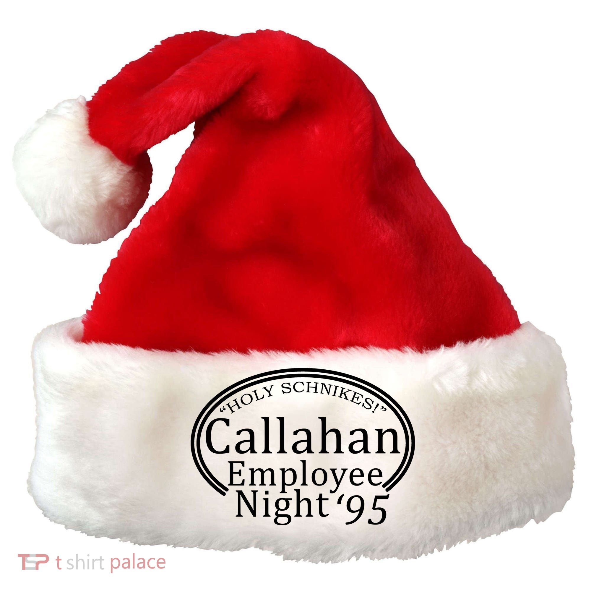 Holy Schnikes! Callahan Employees Night Santa Hat