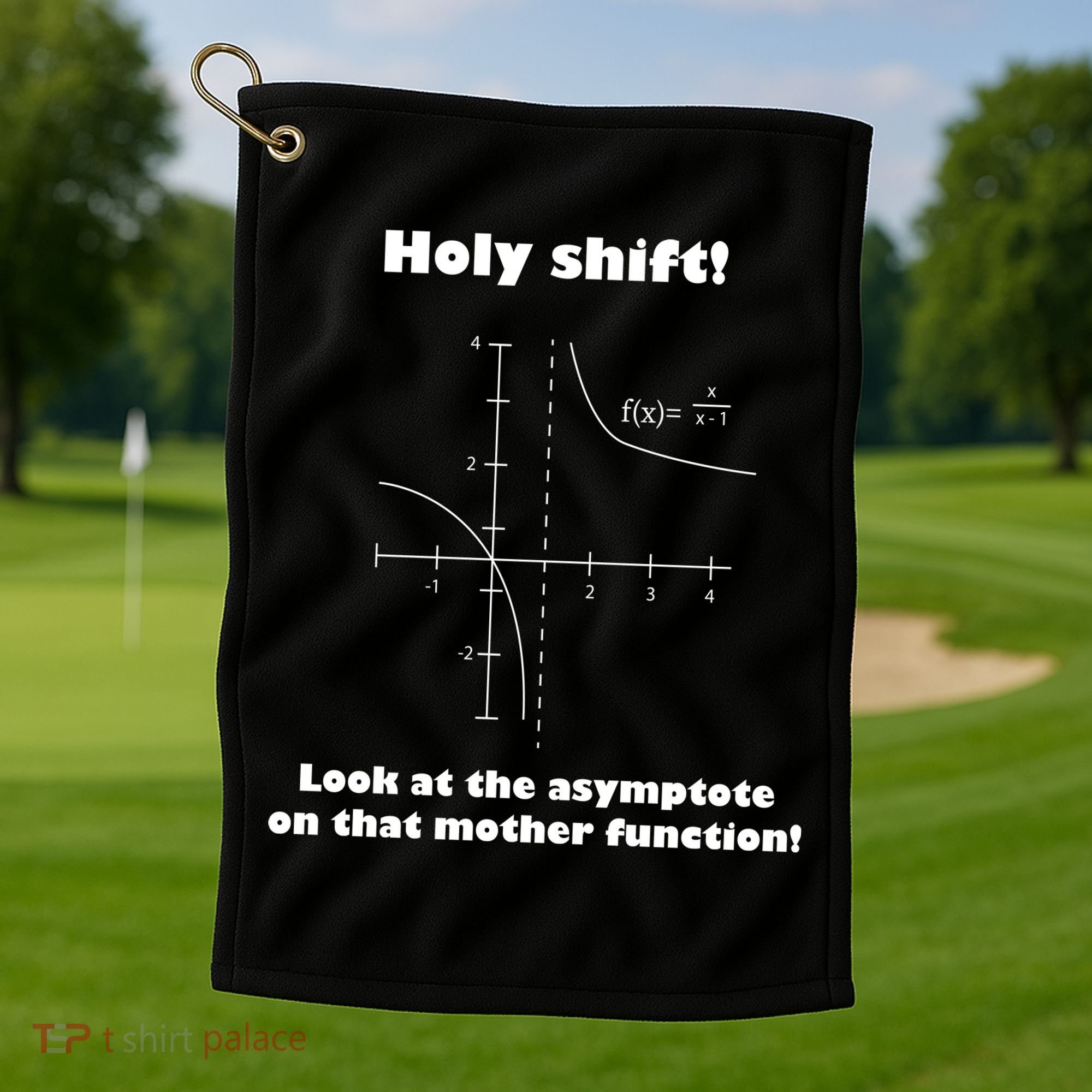 Holy Shift Look At The Asympotote On That Mother Function Golf Towel