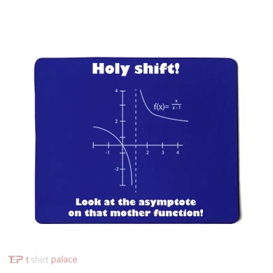 Holy Shift Look At The Asympotote On That Mother Function Mousepad