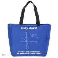 Holy Shift Look At The Asympotote On That Mother Function Tote Bag thumb 0