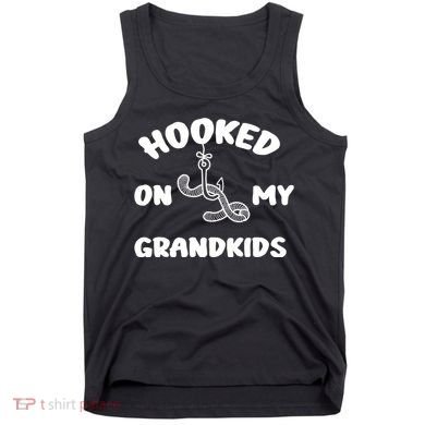 Hooked On My Grandkids Tank Top