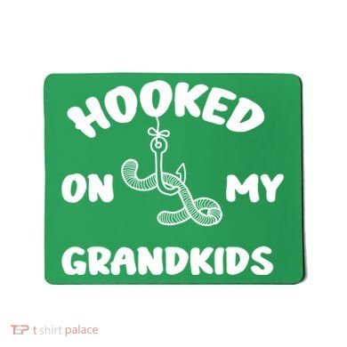 Hooked On My Grandkids Mousepad
