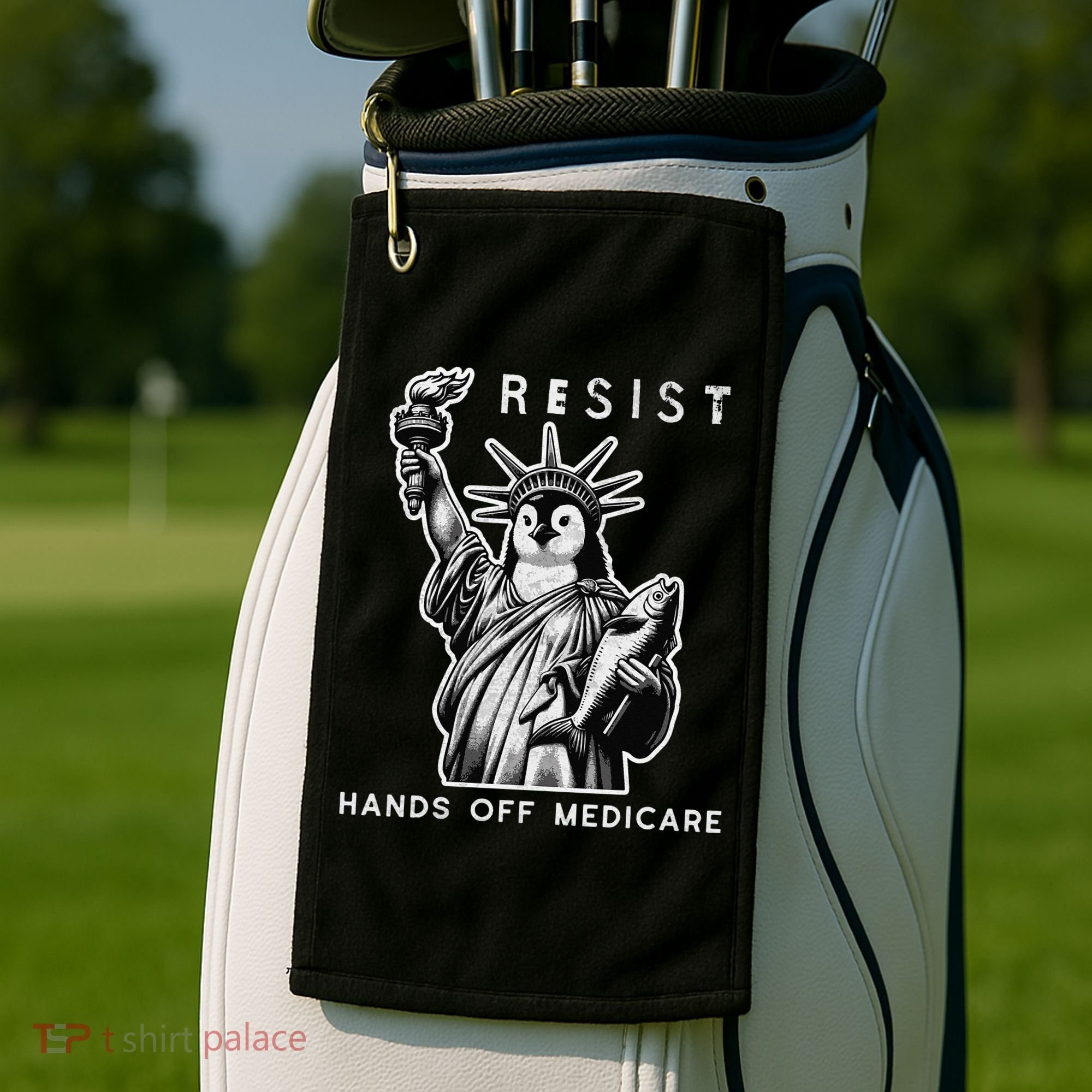 Hands Off Medicare Penguin Statue Of Liberty Resist Protest Golf Towel
