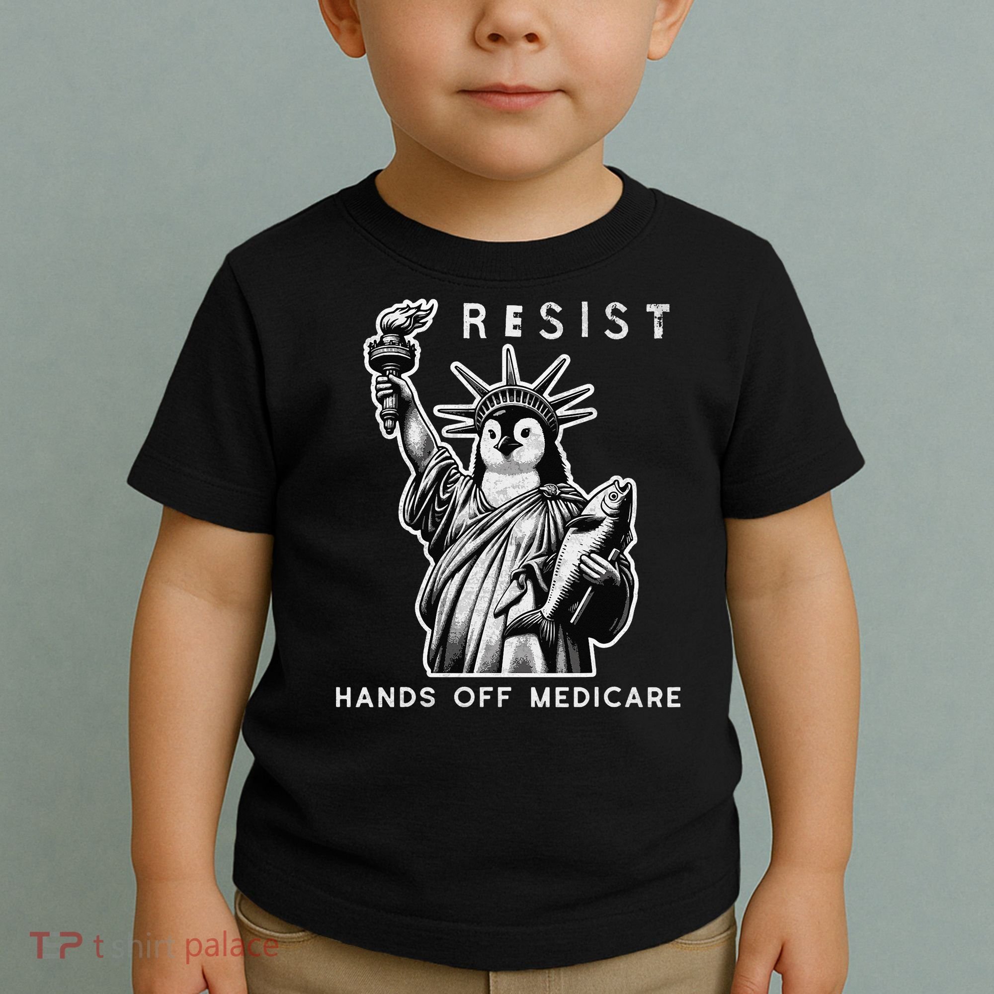 Hands Off Medicare Penguin Statue Of Liberty Resist Protest Toddler T-Shirt