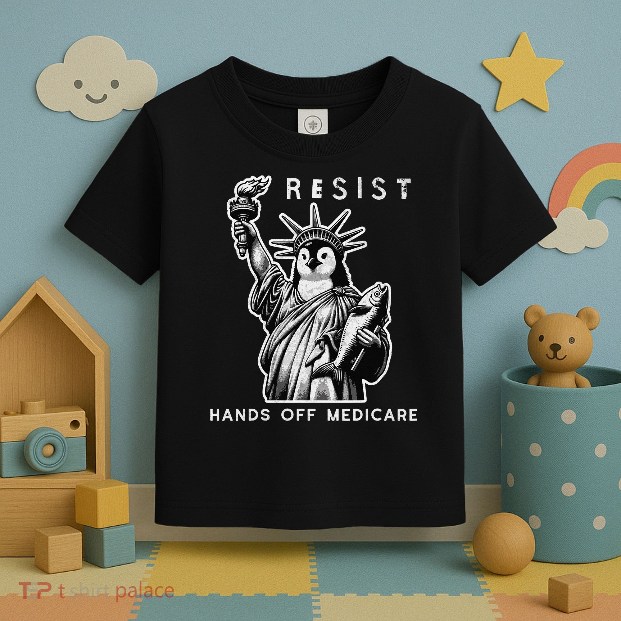 Hands Off Medicare Penguin Statue Of Liberty Resist Protest Toddler T-Shirt