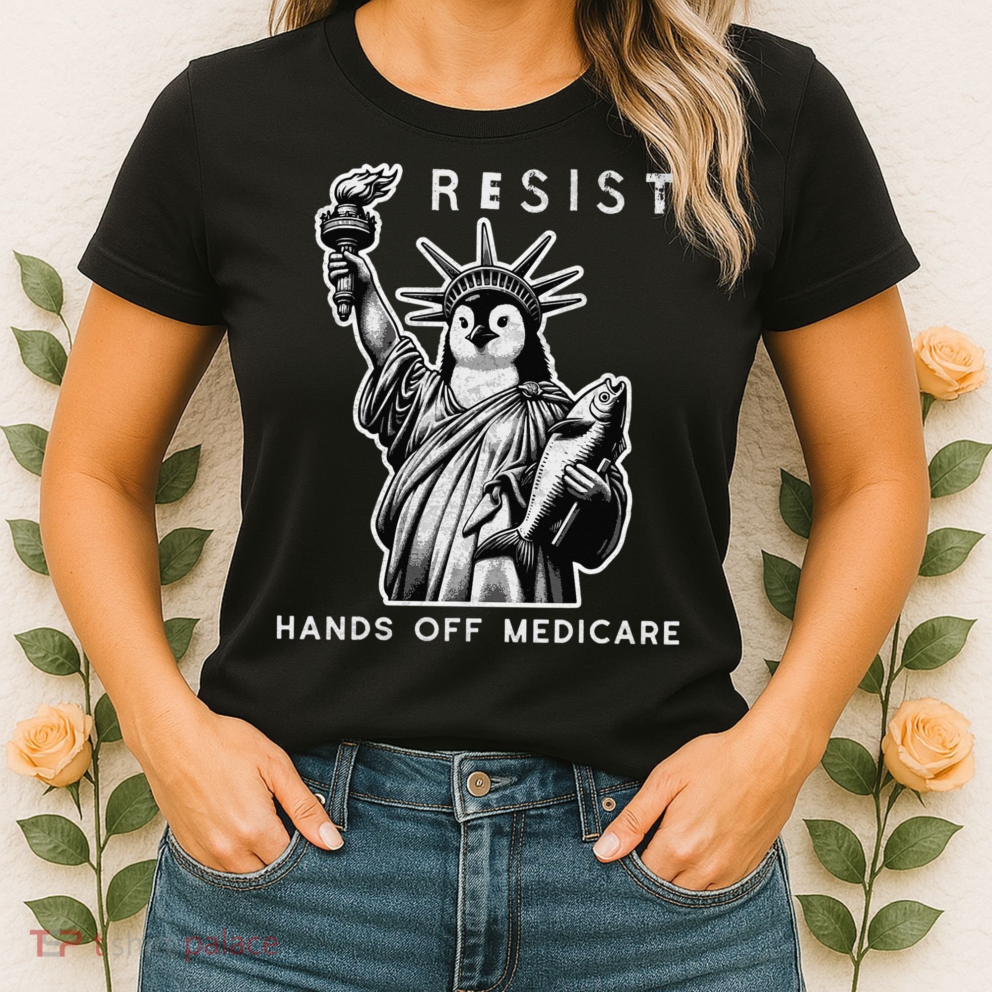 Hands Off Medicare Penguin Statue Of Liberty Resist Protest Women's T-Shirt