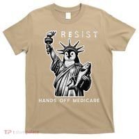 Hands Off Medicare Penguin Statue Of Liberty Resist Protest T-Shirt thumb 0