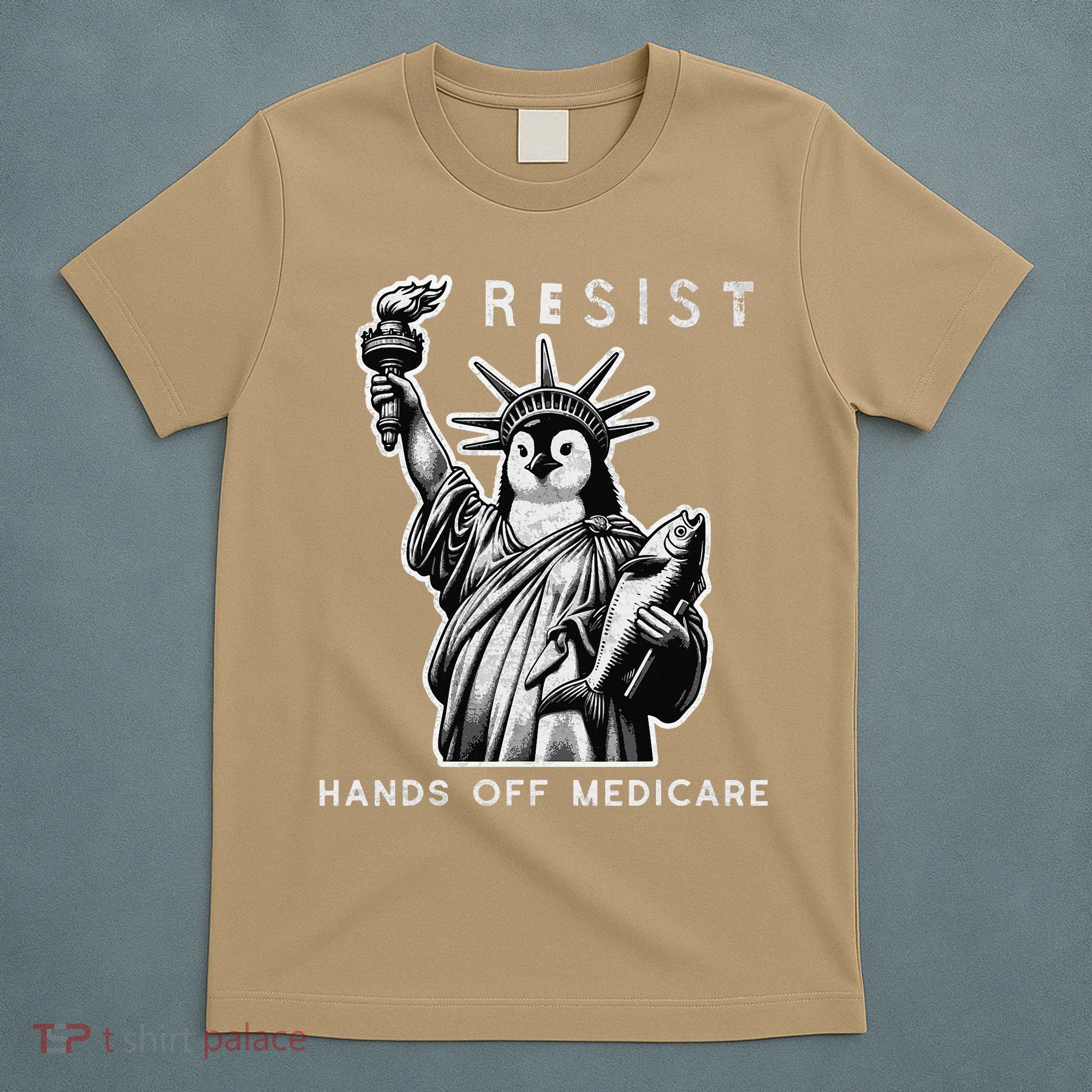 Hands Off Medicare Penguin Statue Of Liberty Resist Protest T-Shirt
