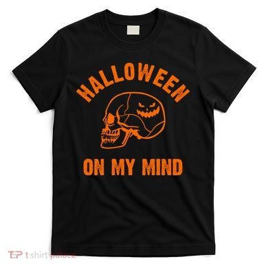 Halloween On My Mind T-Shirt