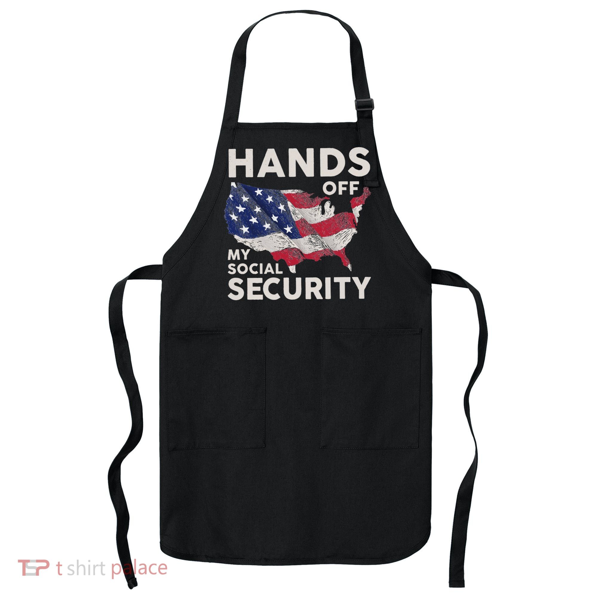 Hands Off My Social Security Apron