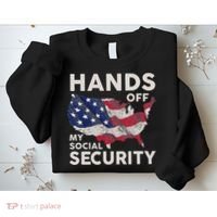 Hands Off My Social Security Sweatshirt thumb 2