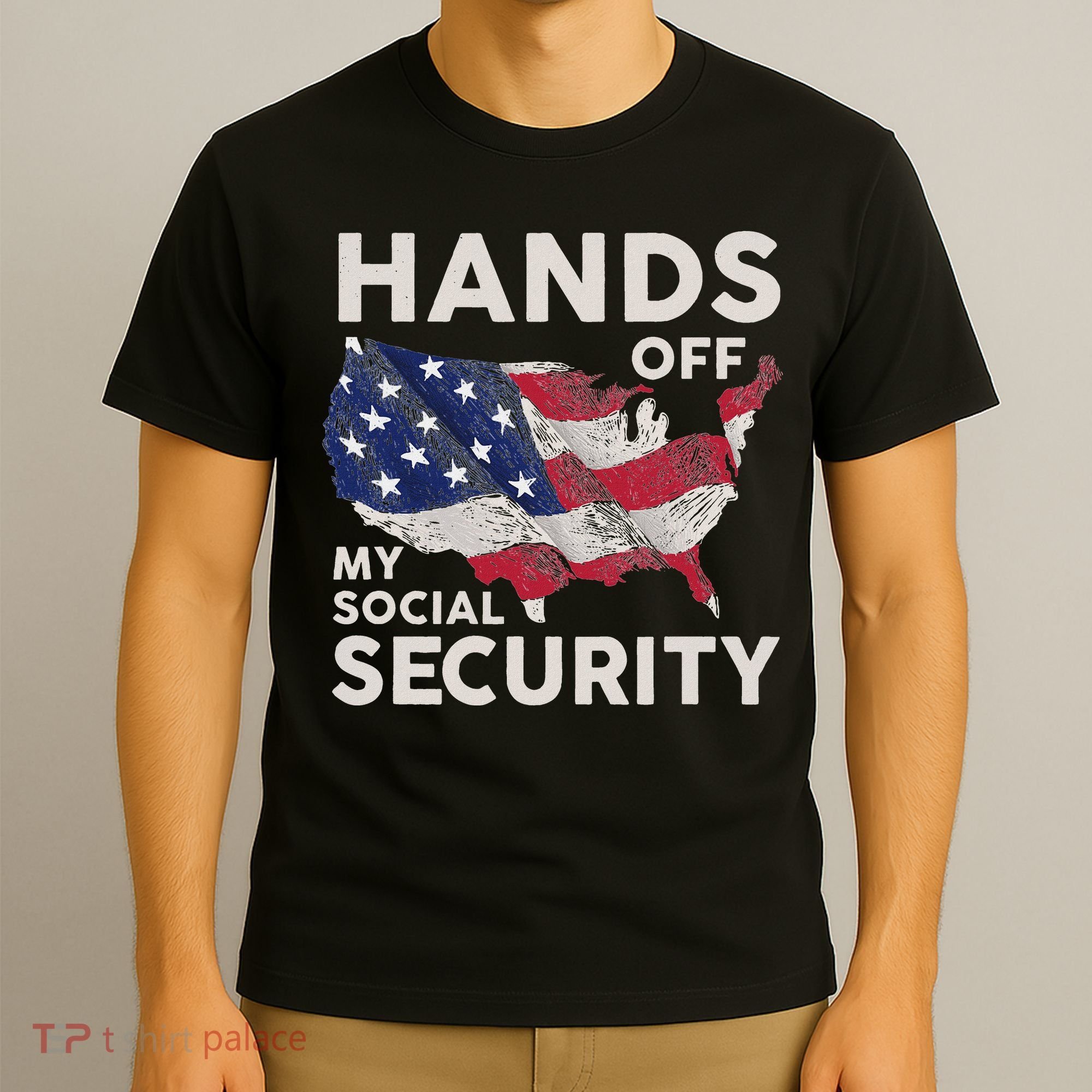 Hands Off My Social Security T-Shirt