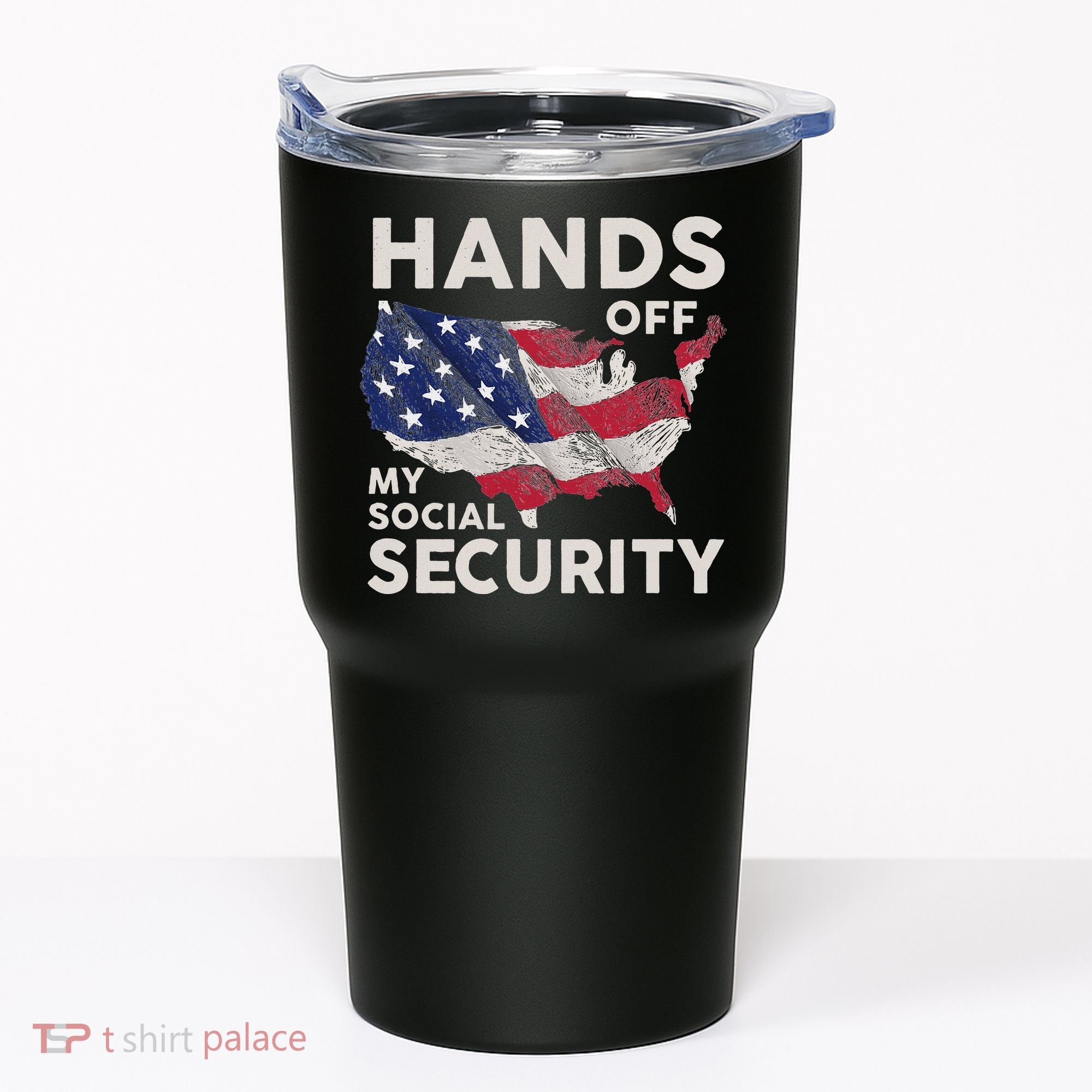 Hands Off My Social Security Tumbler
