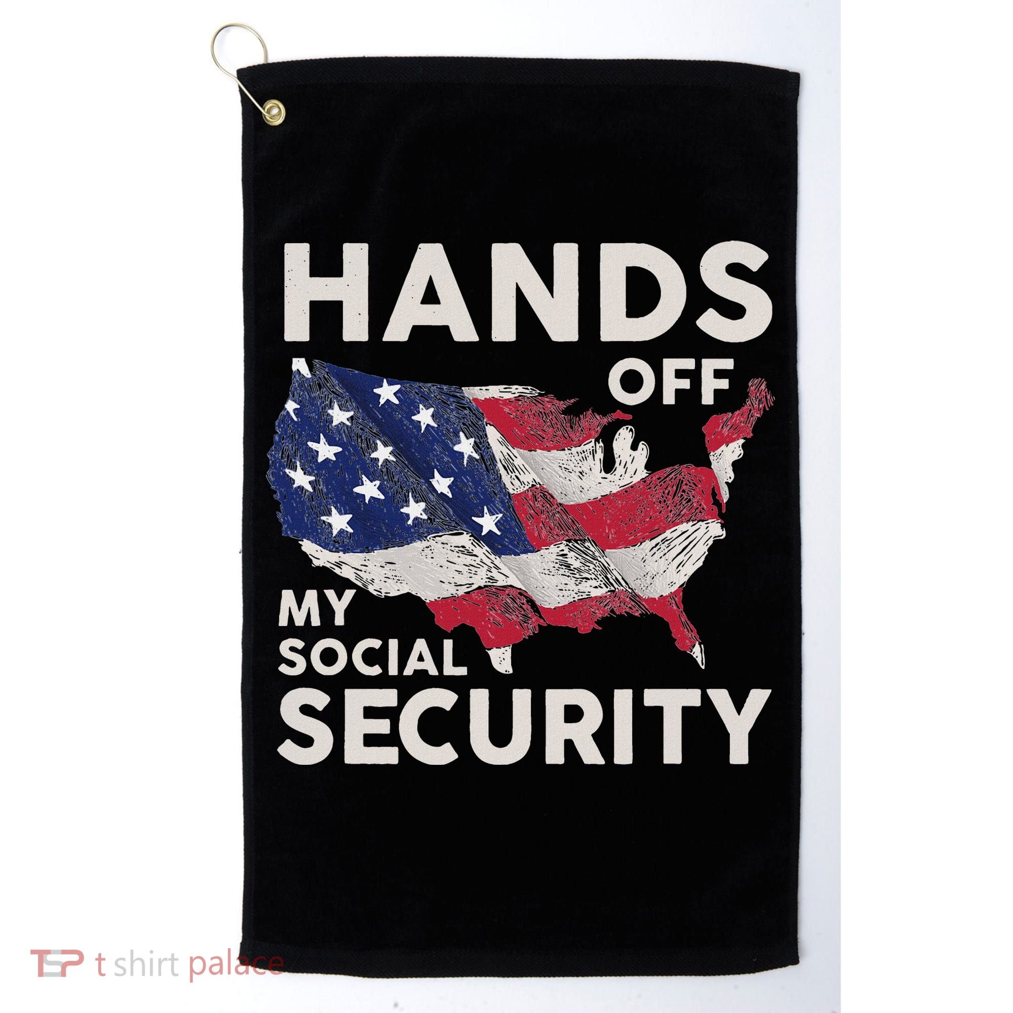 Hands Off My Social Security Golf Towel