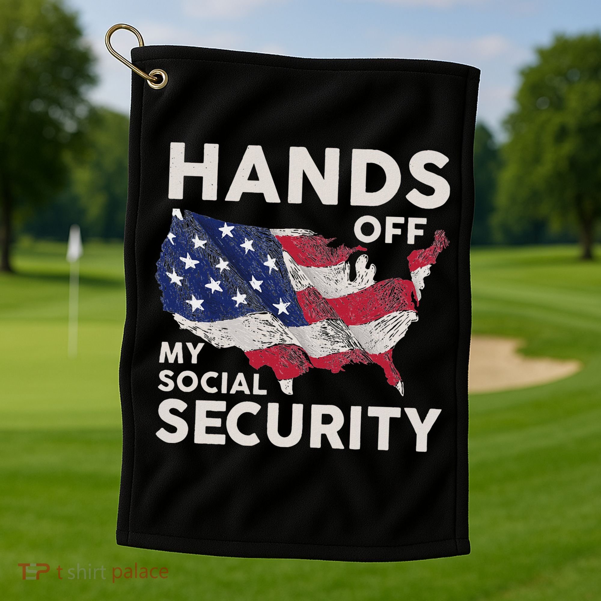 Hands Off My Social Security Golf Towel