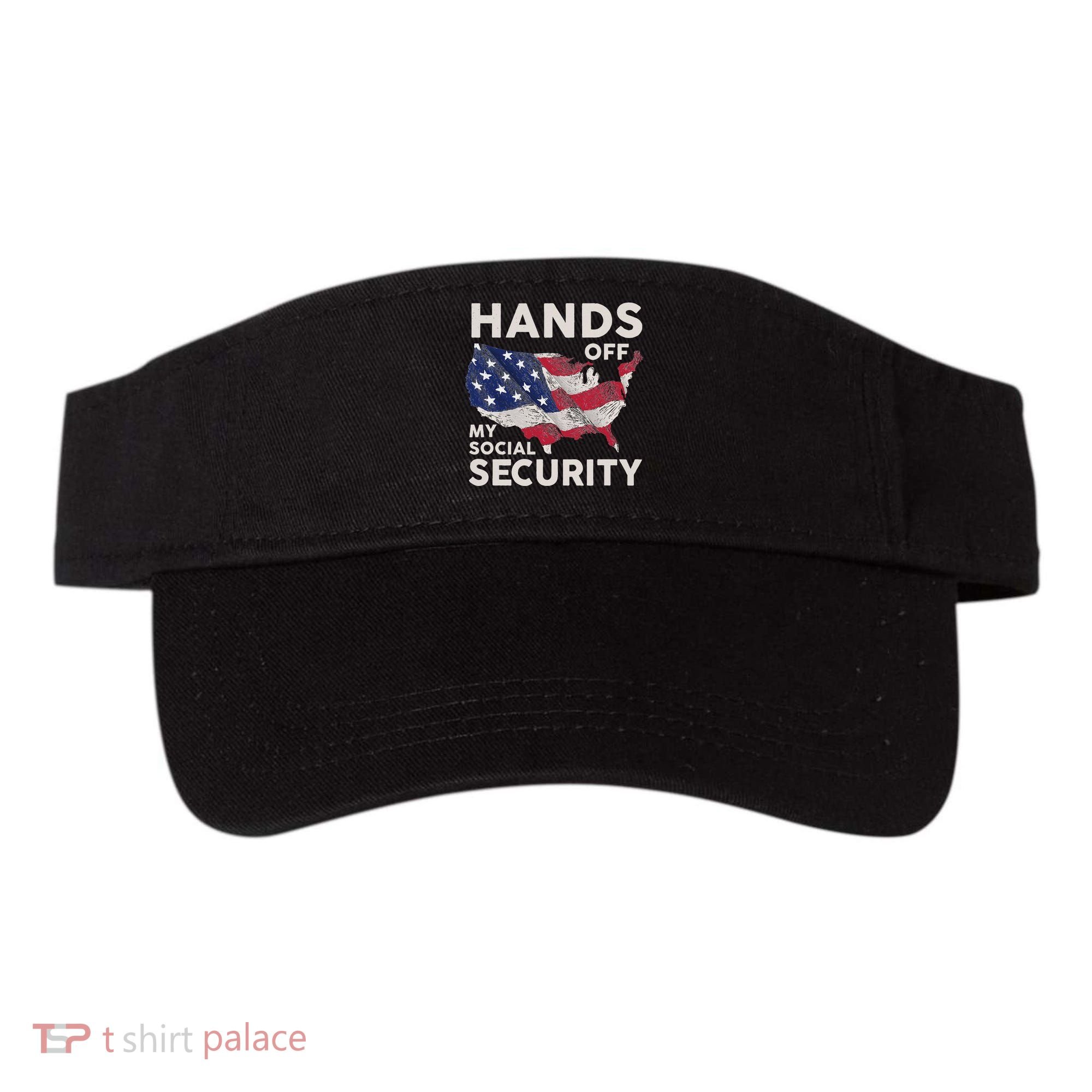 Hands Off My Social Security Visor