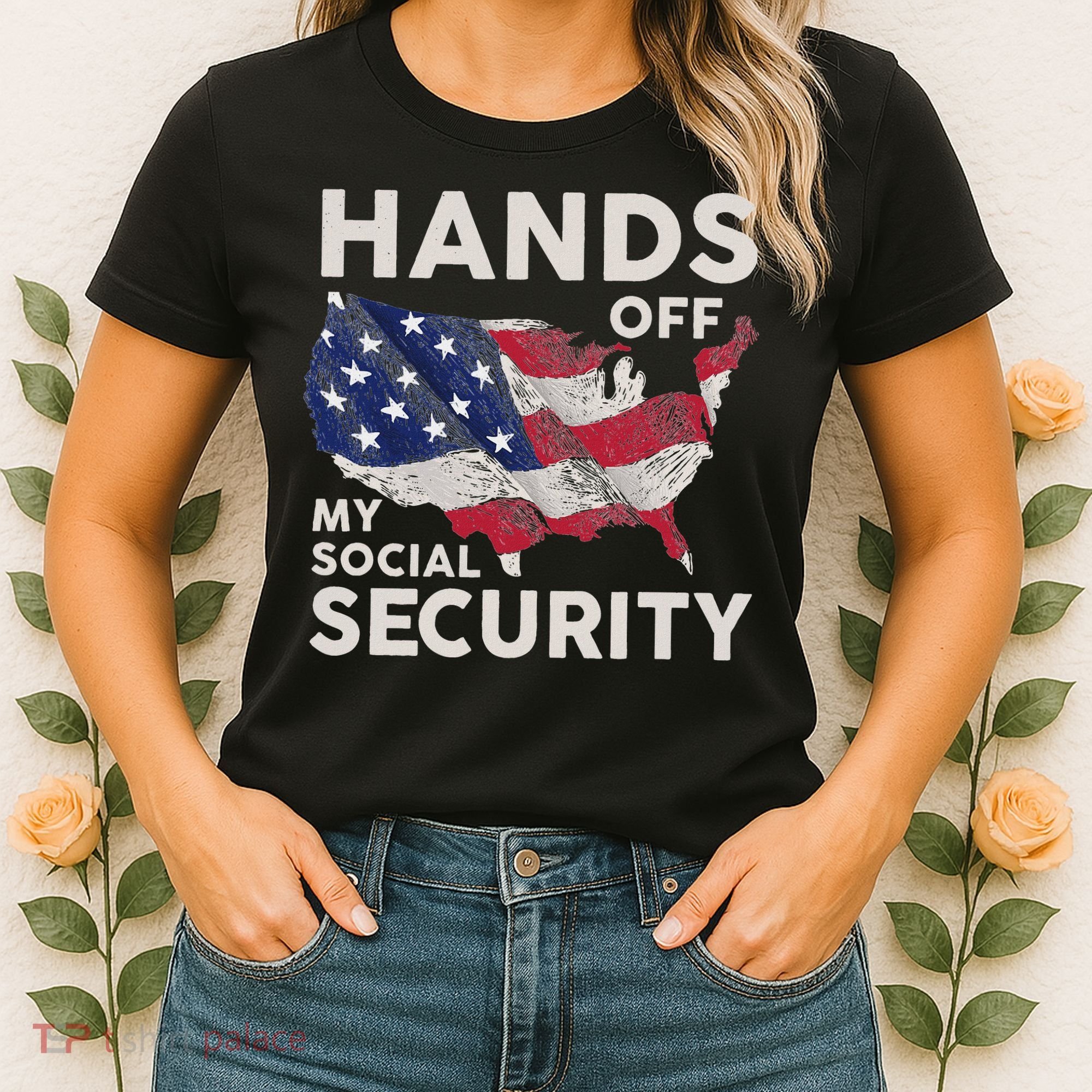 Hands Off My Social Security Women's T-Shirt