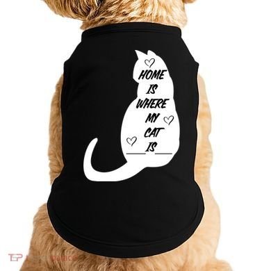 Home Is Where My Cat Is Funny Doggie Tank