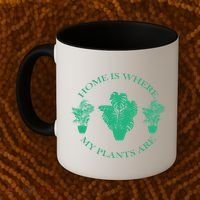 Home Is Where My Plants Are Funny Medical Marijuana Coffee Mug thumb 2