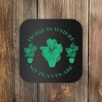Home Is Where My Plants Are Funny Medical Marijuana Coaster thumb 0