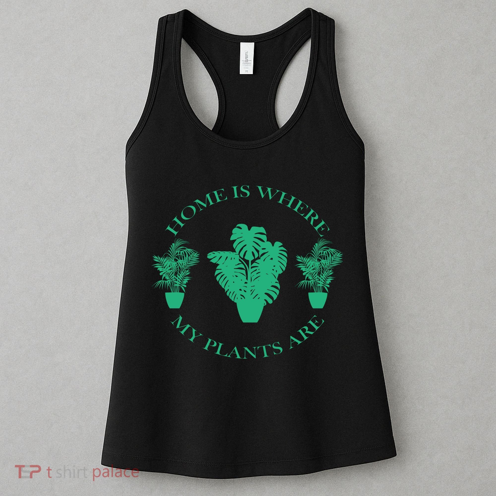 Home Is Where My Plants Are Funny Medical Marijuana Women's Tank Top