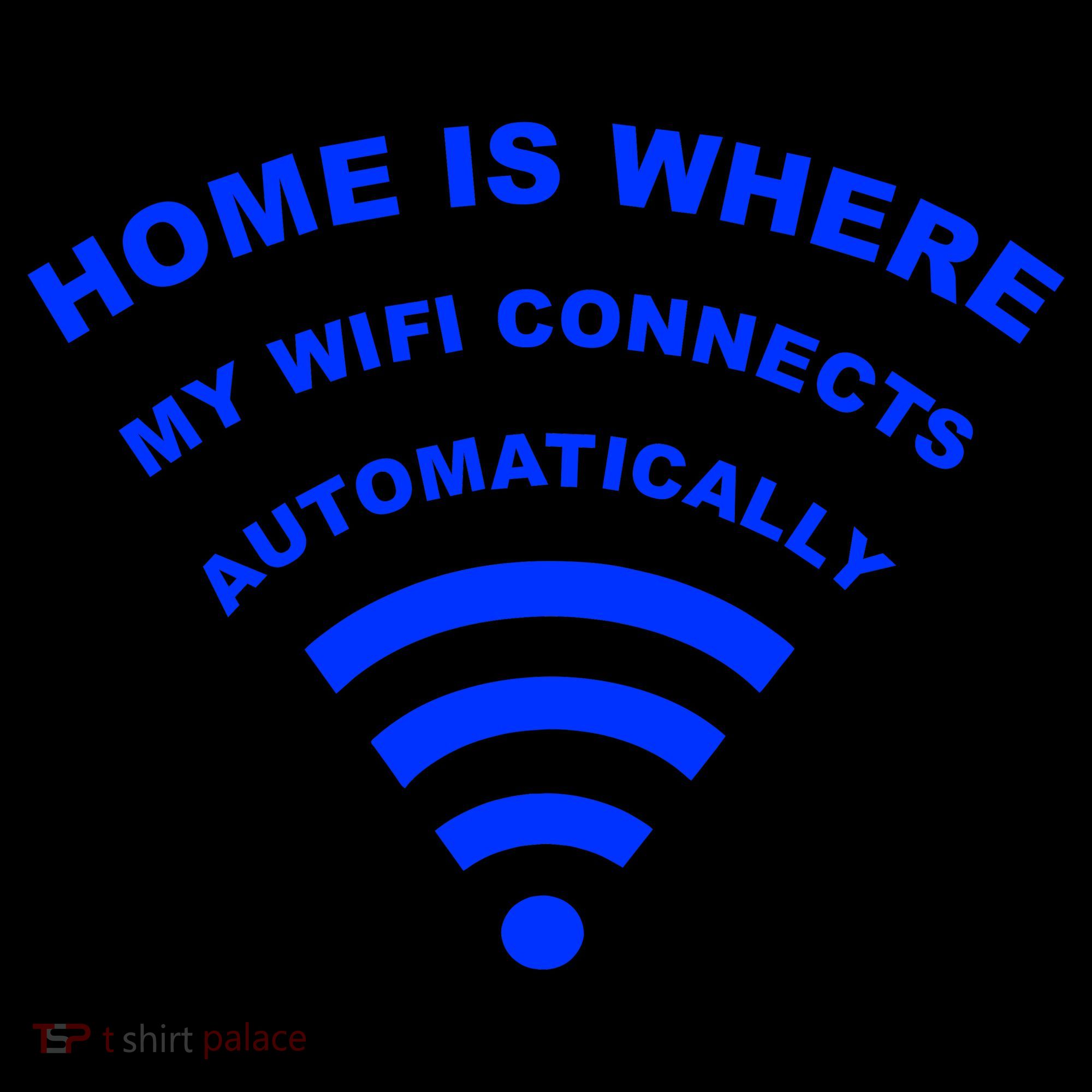 Home is Where My Wifi Connects Automatically Coffee Mug