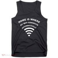 Home is Where My Wifi Connects Automatically Tank Top thumb 0