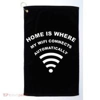 Home is Where My Wifi Connects Automatically Golf Towel thumb 0