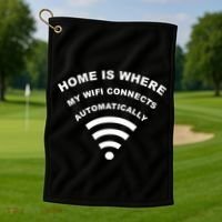 Home is Where My Wifi Connects Automatically Golf Towel thumb 1