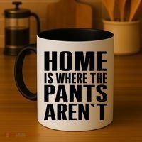 Home Is Where The Pants Aren't Coffee Mug thumb 4