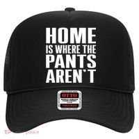 Home Is Where The Pants Aren't Hat thumb 0