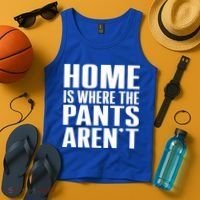 Home Is Where The Pants Aren't Tank Top thumb 4