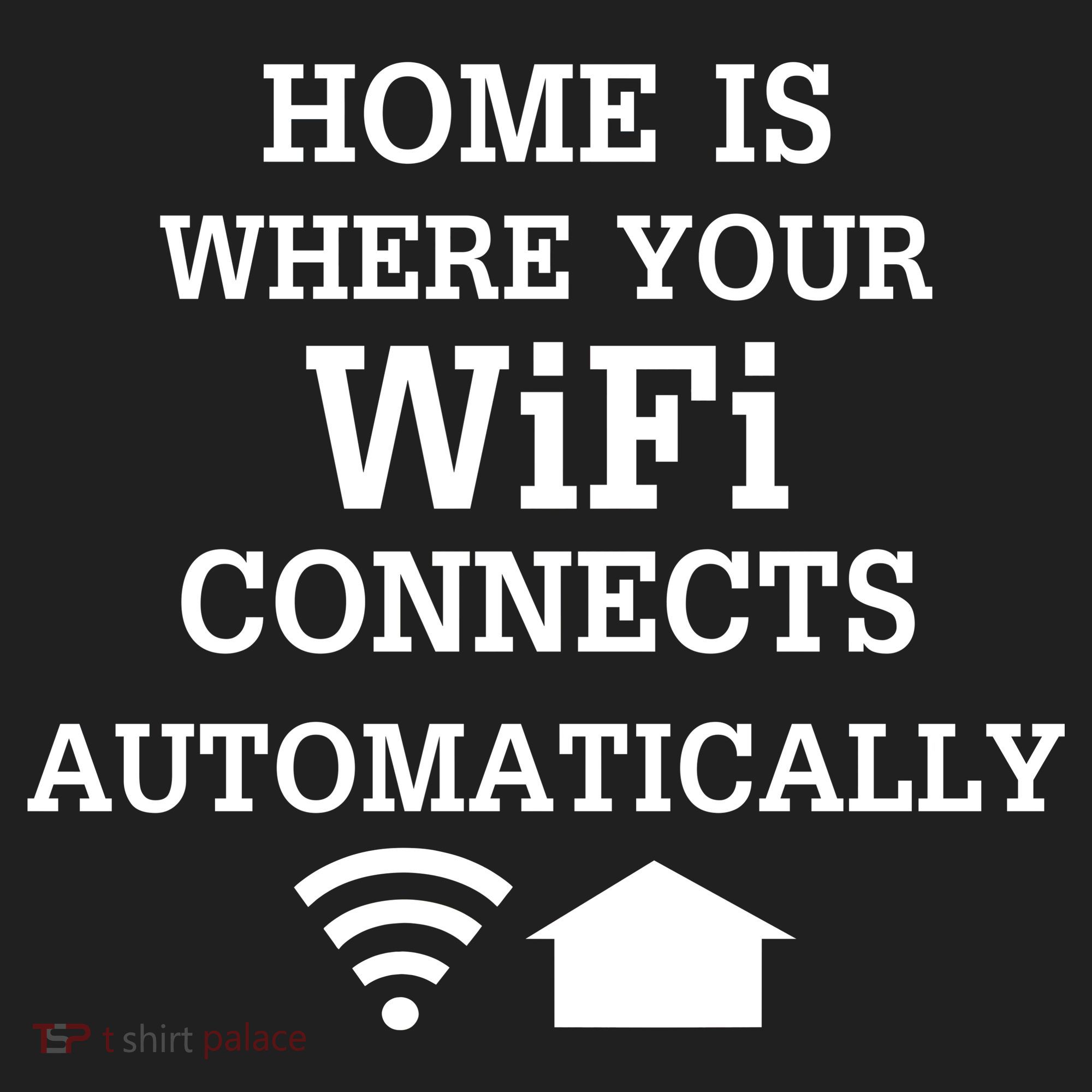 Home Is Where Wifi Connects Automatically Women's Sweatshirt