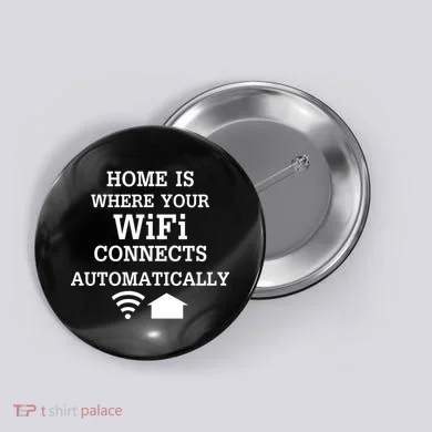 Home Is Where Wifi Connects Automatically Button