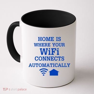 Home Is Where Wifi Connects Automatically Coffee Mug