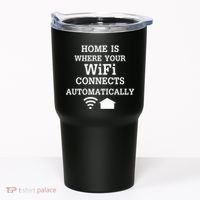Home Is Where Wifi Connects Automatically Tumbler thumb 0