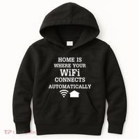 Home Is Where Wifi Connects Automatically Kids Hoodie thumb 0